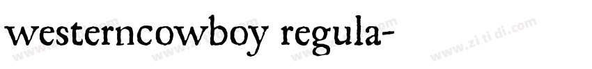 westerncowboy regula字体转换